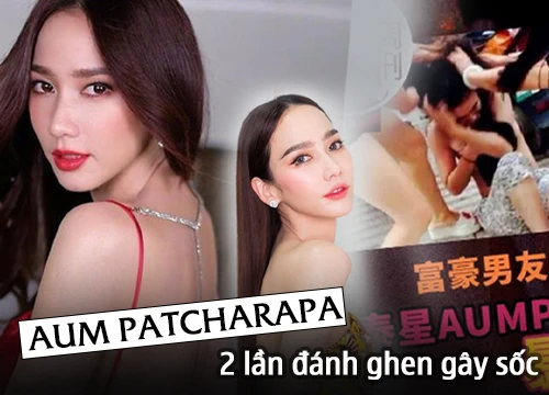 "Nữ hoàng gợi cảm nhất xứ Thái" Aum Patcharapa và 2 lần đán.h ghe.n gây sốc.