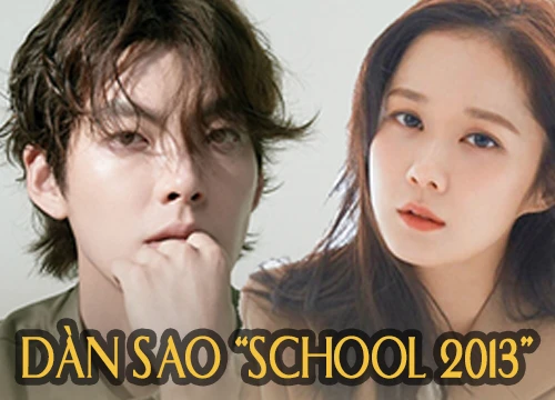 Dàn sao School 2013: Jang Nara, Kim Woo Bin người một bước thành sao, kẻ mãi mờ nhạt