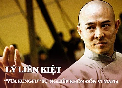 Lý Liên Kiệt: "Vua Kungfu" sự nghiệp khốn đốn vì mafia