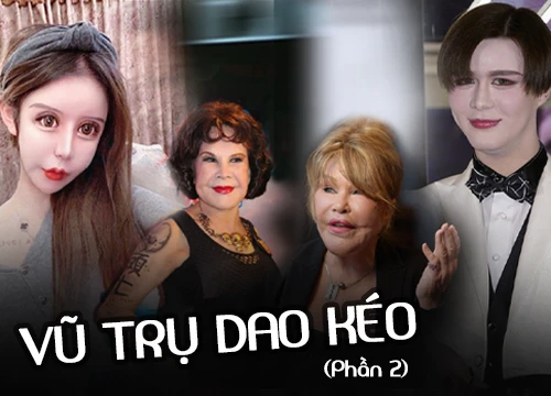 Vũ trụ dao kéo (P.2) : Những thảm họa thẩm mỹ khiến dân tình khiếp vía.