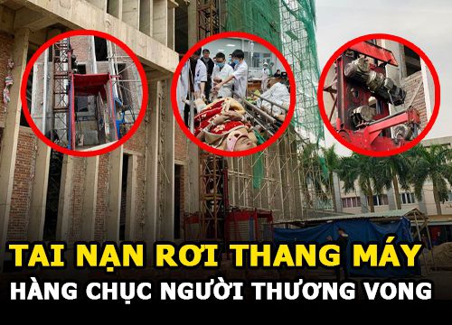 Đứt thang cuốn công trình khiến 2 người tử vong phía chủ thầu "làm ngơ" an toàn lao động