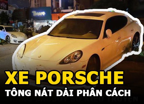 Xe sang Porsche tông nát dải phân cách ở Hà Nội nghi do bị đột quỵ