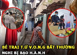 Bình Tân: Bé trai 3 tuổi tử vong bất thường nghi bị bạo hành