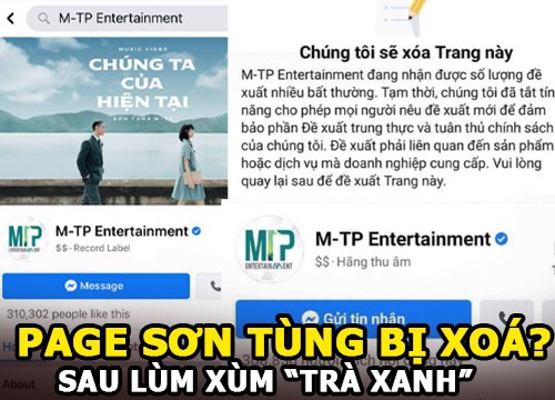 Fanpage of 300,000 followers of Son Tung company was deleted in the middle of the drama &quot;green tea&quot;?