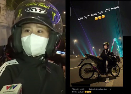 Lộ ảnh sống ảo và tuyên bố trước khi bị bắt của nữ "quái xế" phát biểu trên VTV "em lên cầu chơi - có biết đua đâu"