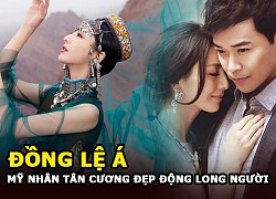 Đồng Lệ Á - "Tiên nữ giáng trần" hơn 10 năm gạt nước mắt vì chồng phản bội