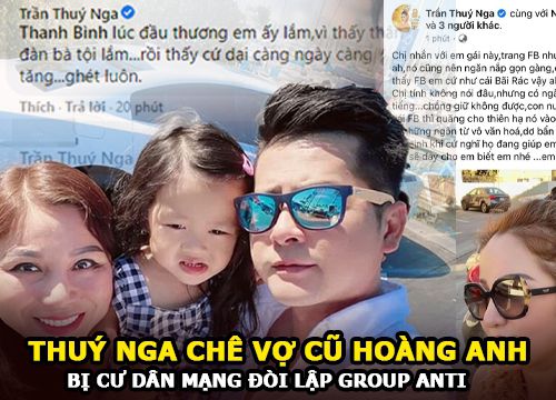 Thúy Nga quyết ăn thua với Quỳnh Như - Bị cư dân mạng đòi lập group anti vì chê vợ cũ Hoàng Anh