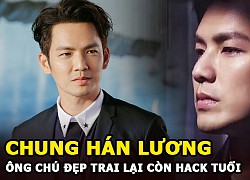 Chung Hán Lương - "Ông chú" đã đẹp trai còn hay hack tuổi trong Cẩm Tâm Tựa Ngọc