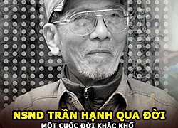 People&#39;s Artist Tran Hanh passed away at the age of 92, saying goodbye to the suffering honest old man of the Vietnamese screen