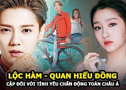 Luhan - Guan Xiaodong: The idol couple with love shocked all of Asia