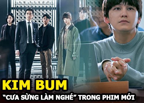 Kim Bum tái xuất dự án phim Law School (Trường luật) sau thành công của "Bạn trai tôi là hồ ly"