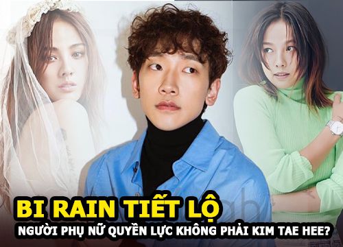 Bi Rain tiết lộ không phải Kim Tae Hee, Lee Hyori mới là người phụ nữ quyền lực nhất