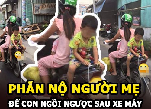 Người mẹ để con ngồi ngược khi chạy xe máy gây kinh hãi và phẫn nộ