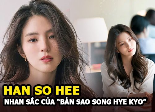 Han So Hee - "Tiểu tam" The World of the Married soán ngôi "nữ hoàng quảng cáo" của Song Hye Kyo