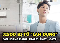 Jisoo bị tố "lạm dụng" nam sinh, fan hoang mang là trai thẳng, gay hay biến thái?