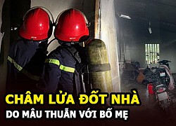 Con trai châm lửa đốt nhà do mâu thuẫn với bố mẹ gây hậu quả khôn lường