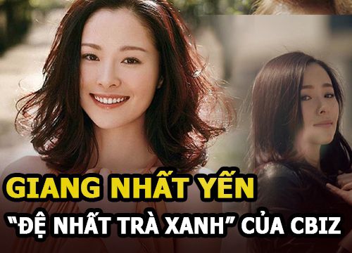 Giang Nhất Yến - "Đệ nhất trà xanh" Cbiz giật chồng, ăn cắp chất xám, cướp vai của đồng nghiệp