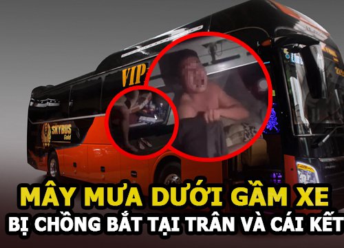 "Mây mưa" với tài xế dưới gầm xe khách bị chồng bắt tại ngay lúc nửa đêm