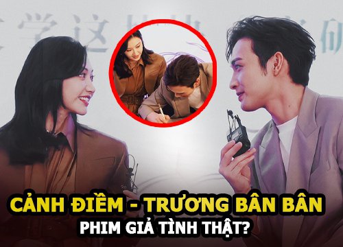 Tư Đằng: Cảnh Điềm - Trương Bân Bân lên hot search vì loạt "hint" ngọt từ phim đến gameshow