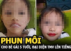 Phun môi cho bé gái 5 tuổi, đại diện thẩm mỹ viện lên tiếng vì phản ứng ngược