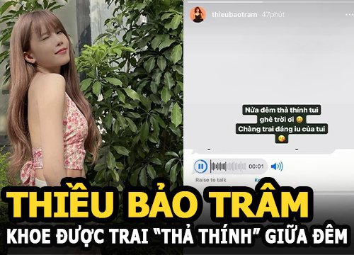 Thiều Bảo Trâm khoe được trai "thả thính" giữa đêm hậu lùm xùm trà xanh với Sơn Tùng