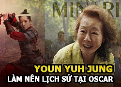 Lưu Diệc Phi ra về tay trắng, "bà ngoại" Youn Yuh Jung làm nên lịch sử tại Oscar