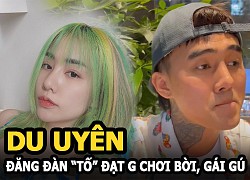 Du Uyên đăng đàn "tố" Đạt G chơi bời, gái gú hậu hẹn hò với Cindy Lư "Đạt ơi, anh sai quá sai rồi!"