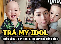 Trà My Idol phẫn nộ khi con trai Hayden bị sử dụng để công kích Chi Pu