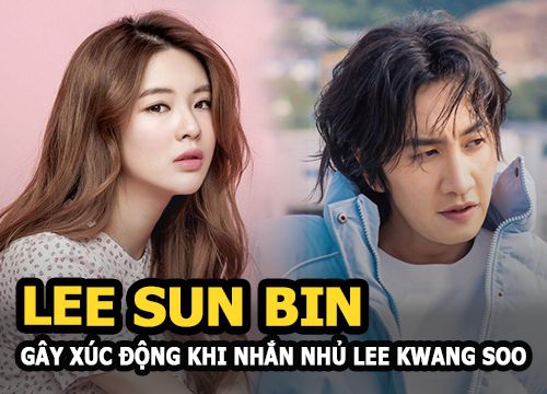 Lee Sun Bin - bạn gái Lee Kwang Soo gây xúc động khi nhắn nhủ bạn trai sau 11 năm ở Running man