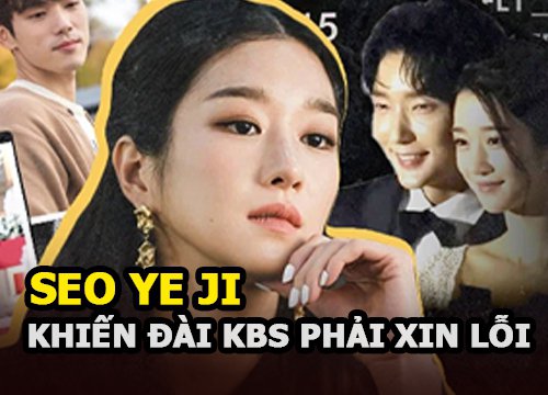 Seo Ye Ji khiến Đài KBS phải xin lỗi vì vụ drama điều khiển tài tử Hạ Cánh Nơi Anh