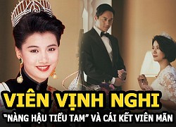 Viên Vịnh Nghi - "Nàng Hậu tiểu tam" và tình yêu sét đánh với tài tử "Anh hùng xạ điêu"