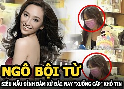 Ngô Bội Từ - Siêu mẫu đình đám xứ Đài nay "xuống cấp", bệ rạc khó tin