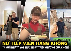 Nữ tiếp viên hàng không "nhún nhảy" với trai ngay trên giường của chồng và cái kết đắng