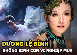 Duong Le Binh - She &quot;Mai Sieu Phong&quot; divorced 2 husbands, decided not to have children because of her dancing career