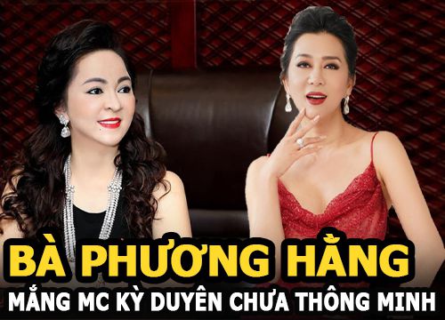 Bà Phương Hằng mắng MC Kỳ Duyên chưa thông minh, quyết tranh luận drama "khán giả nuôi nghệ sĩ"