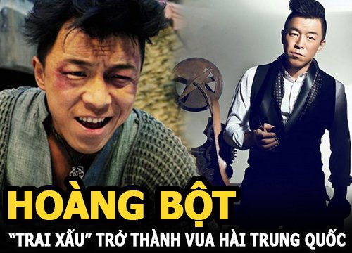 Hoàng Bột - "Trai xấu" được nhiều mỹ nhân si mê đi hát ở bar và trở thành vua hài Trung Quốc