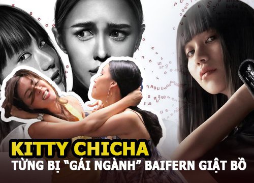 Quái nữ Nanno - Kitty Chicha của Cô gái đến từ hư vô từng bị "gái ngành" Baifern giật bồ đánh te tua