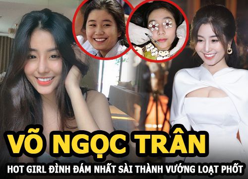 Võ Ngọc Trân - Hot girl đình đám nhất Sài thành vướng loạt phốt thẩm mỹ, giả tạo và học dốt