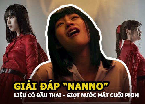 Cô Gái Đến Từ Hư Vô 2: Giải đáp câu hỏi Nanno có đi "đầu thai"? Ý nghĩa giọt nước mắt ở cuối phim