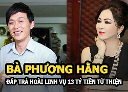 Bà Phương Hằng đáp trả Hoài Linh vụ 13 tỷ tiền từ thiện: "Ăn không được thì ói ra phải không?"