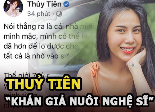 Thủy Tiên lên tiếng nói lời ruột gan giữa ồn ào "khán giả nuôi nghệ sĩ"