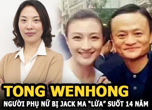 Tong Wenhong - Người phụ nữ bị Jack Ma "lừa" suốt 14 năm để trở thành "nữ hoàng Logistic"