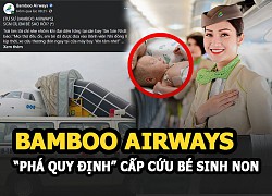 Bamboo Airways &quot;breaks the rules&quot; to give first aid to a premature baby thanks to a direct flight from Con Dao