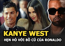 Kanye West hẹn hò bồ cũ của Ronaldo, Kim "siêu vòng 3" được tỷ phú độc thân "nhòm ngó"?