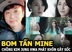 MINE - Chồng Kim Jung Hwa phát ngôn gây sốc: câu chuyện bách hợp chỉ là "chiến lược tiếp thị"