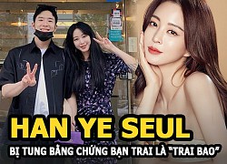 Bạn trai Han Ye Seul bị Dispatch tung bằng chứng là "trai bao", có cả lời khai nhân chứng