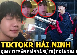 Hải Ninh - TikToker gần 1 triệu followers quay clip ăn gián và sự thật đằng sau