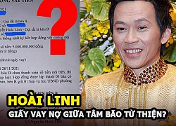 Hoài Linh rò rỉ giấy vay nợ 5 tỷ của giữa "tâm bão" từ thiện khiến fans hoang mang "thật, giả"?