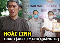 Hoài Linh trao 1 tỷ cho Quảng Trị, người ủng hộ, người mỉa mai "từ thiện trả góp"