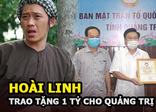 Hoài Linh trao 1 tỷ cho Quảng Trị, người ủng hộ, người mỉa mai "từ thiện trả góp"